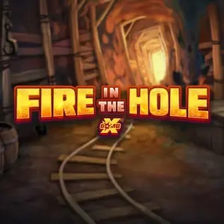 Fire In The Hole Fire In The Hole